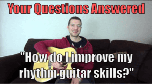 rhythm guitar skills tips